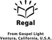 Published by Regal From Gospel Light Ventura California USA - photo 2