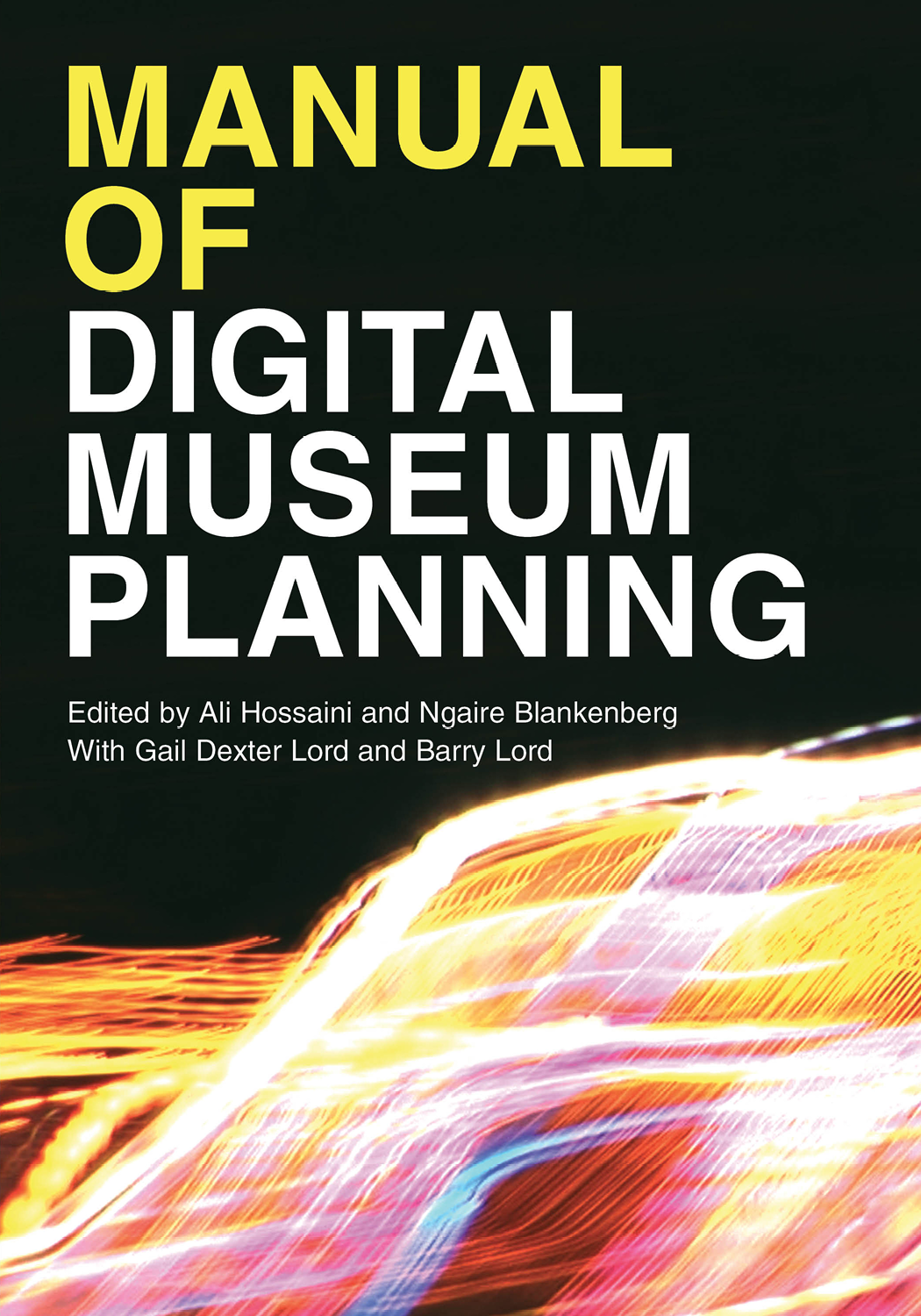 Manual of Digital Museum Planning Manual of Digital Museum Planning Edited - photo 1