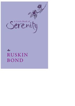 Ruskin Bond - A Little Book of Serenity