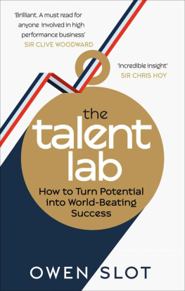 Owen Slot The Talent Lab - How to Turn Potential Into World-Beating Success