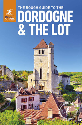 Rough Guides - The Rough Guide to The Dordogne & The Lot (Travel Guide eBook)