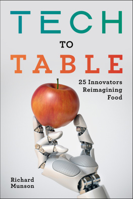 Richard Munson - Tech to Table: 25 Innovators Reimagining Food