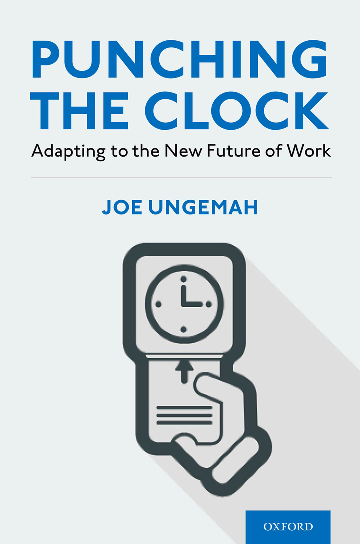 Punching the Clock Adapting to the New Future of Work - image 1
