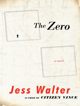 Jess Walter The Zero