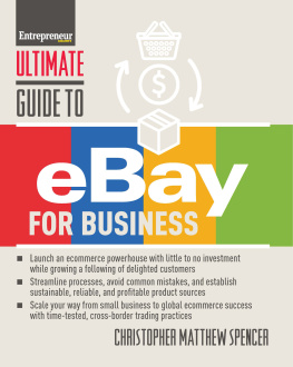 Christopher Matthew Spencer - Ultimate Guide to eBay for Business