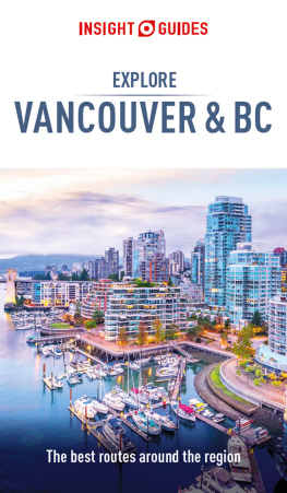 Insight guides - Insight Guides Explore Vancouver & BC (Travel Guide eBook)