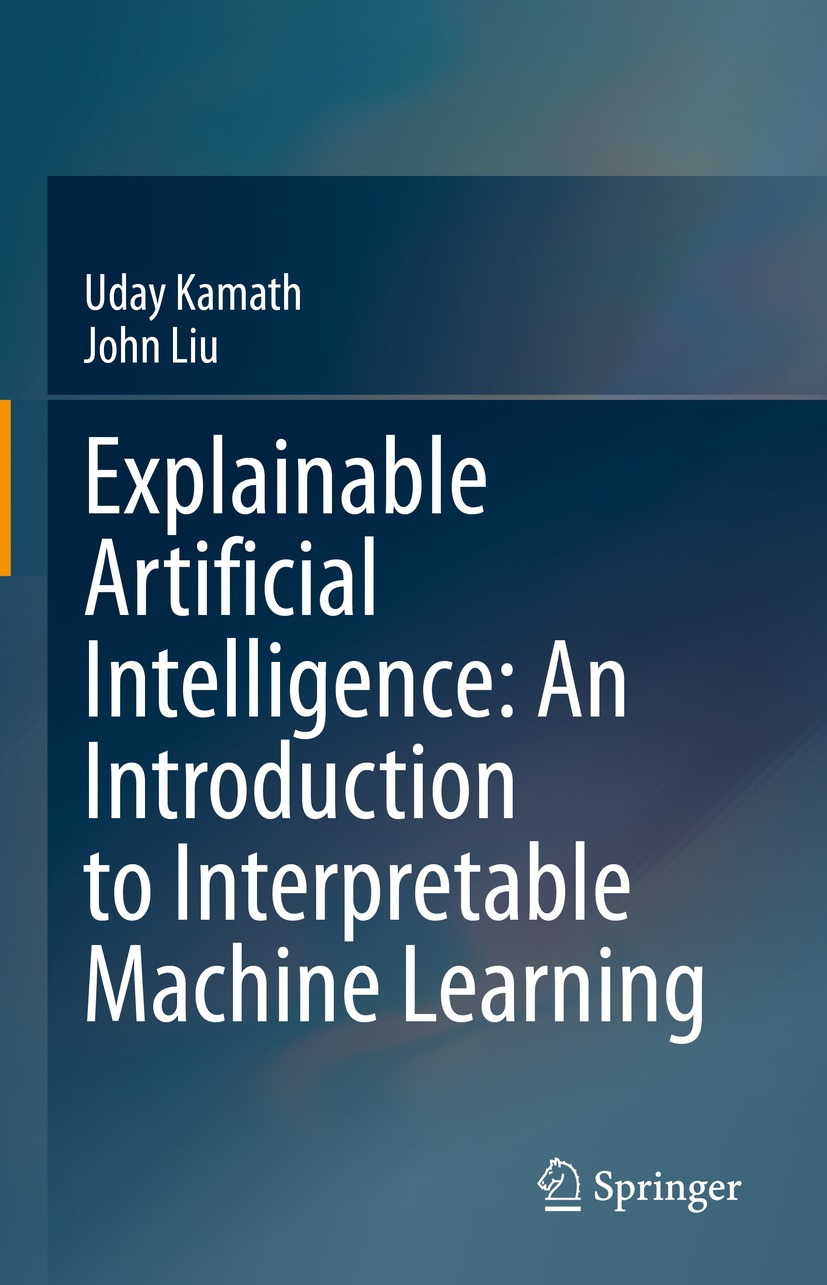 Book cover of Explainable Artificial Intelligence An Introduction to - photo 1