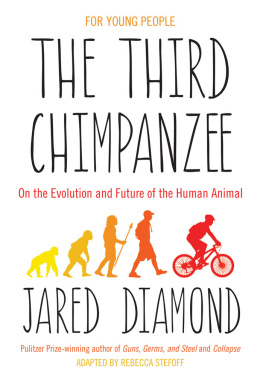 Jared Diamond - The Third Chimpanzee: On the Evolution and Future of the Human Animal