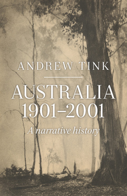 Andrew Tink Australia 1901–2001: A Narrative History