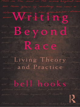 bell hooks Writing Beyond Race