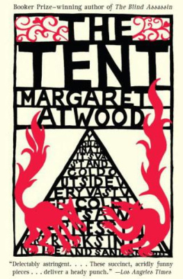 Margaret Atwood - The Tent