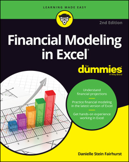 Danielle Stein Fairhurst - Financial Modeling in Excel For Dummies (For Dummies (Business & Personal Finance))