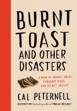 Cal Peternell - Burnt Toast and Other Disasters