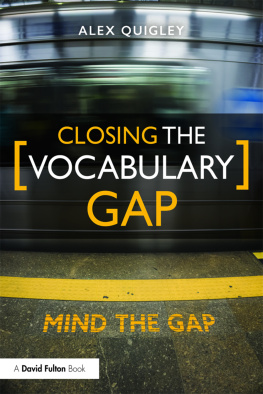 Alex Quigley Closing the Vocabulary Gap