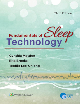 Teofilo L. Lee-Chiong Jr. MD Fundamentals of Sleep Technology