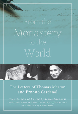 Thomas Merton From the Monastery to the World