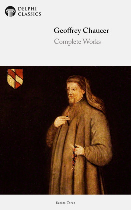 Geoffrey Chaucer Complete Works of Geoffrey Chaucer