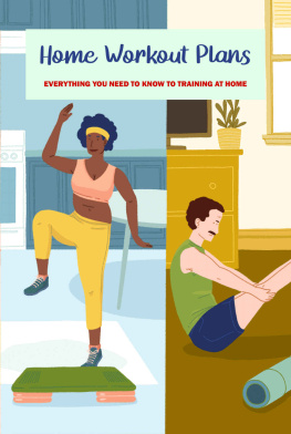 KRISTEN - Home Workout Plans: Everything You Need To Know To Training At Home