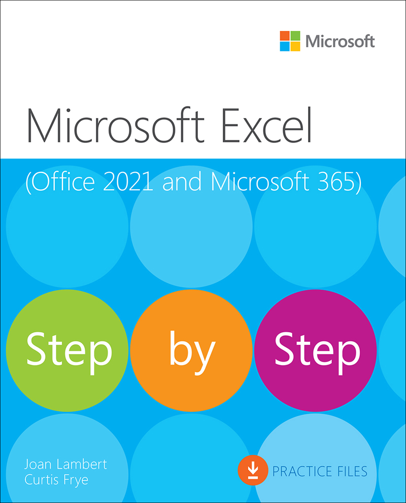 Microsoft Excel Step by Step Office 2021 and Microsoft 365 Joan Lambert - photo 2