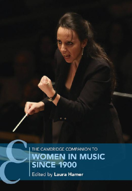 Laura Hamer (Editor) - The Cambridge Companion to Women in Music Since 1900