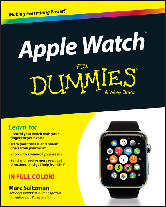 Apple Watch For Dummies Published by John Wiley Sons Inc 111 River - photo 1