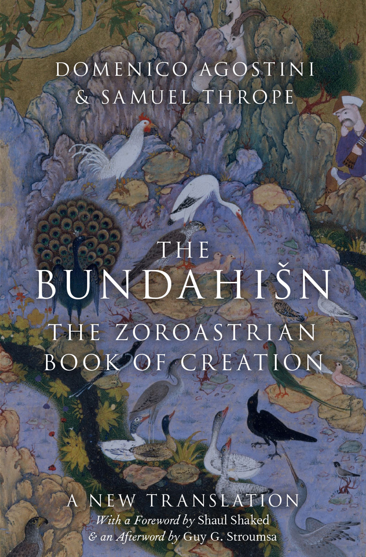 The Bundahin The Zoroastrian Book of Creation - image 1