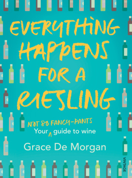 Grace De Morgan - Everything Happens for a Riesling