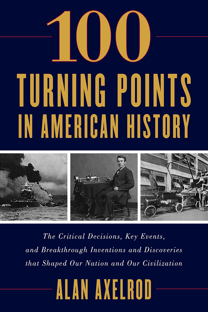 i ioo Turning Points in American History ii iii ioo Turning Points in - photo 1