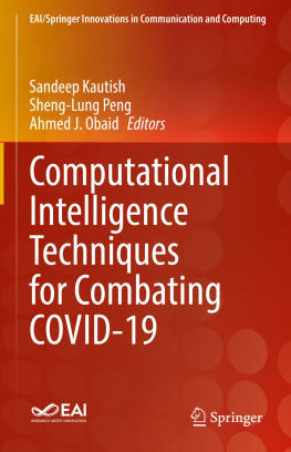 Sandeep Kautish (editor) - Computational Intelligence Techniques for Combating COVID-19 (EAI/Springer Innovations in Communication and Computing)