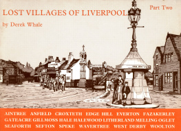 Derek Whale Lost Villages of Liverpool