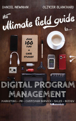 Daniel Newman The Ultimate Field Guide to Digital Program Management