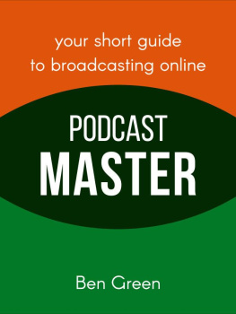 Ben Green - Podcast Master