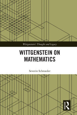 Severin Schroeder - Wittgenstein on Mathematics