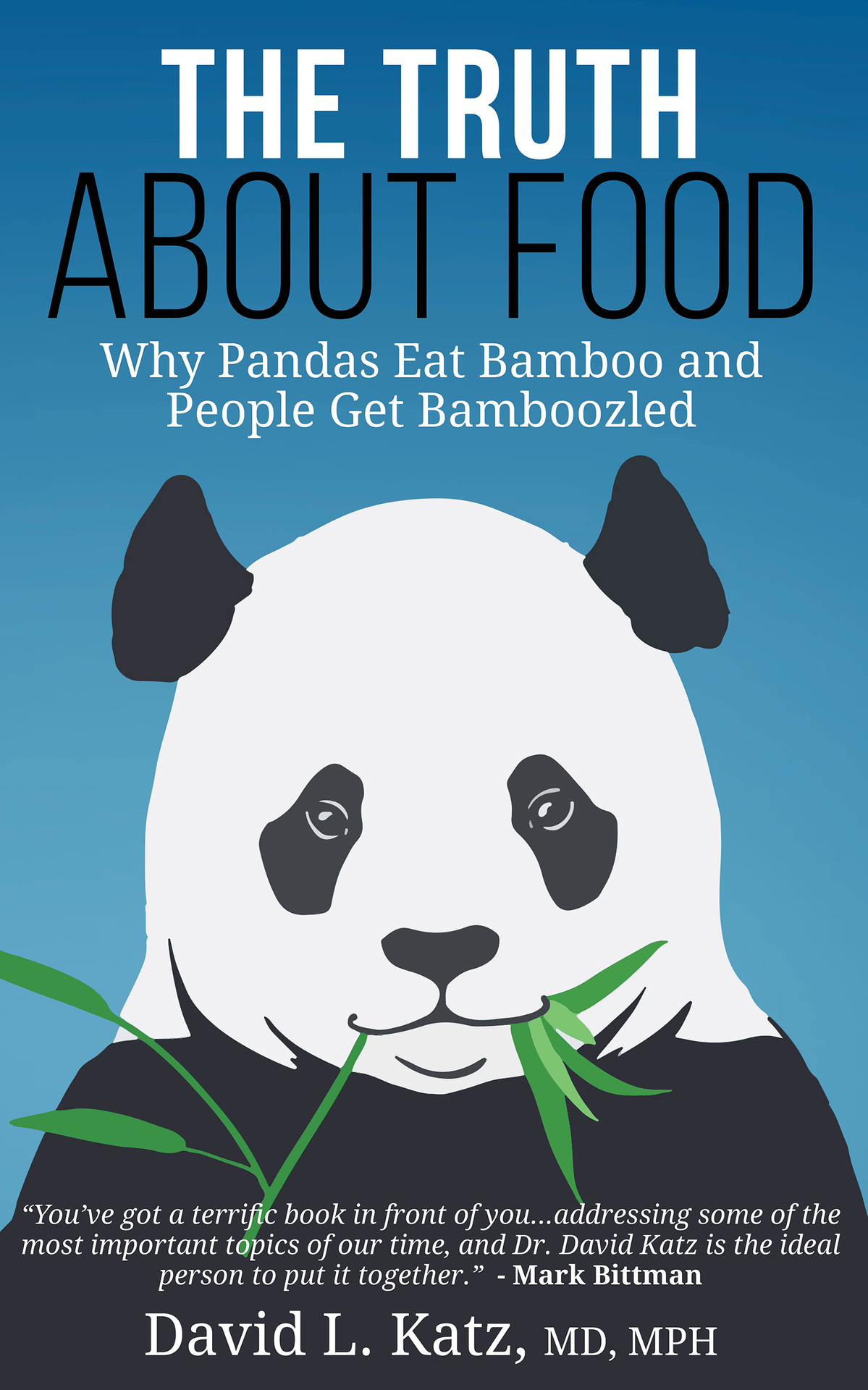 T he T ruth A bout F ood Why Pandas Eat Bamboo and People Get Bamboozled D - photo 1