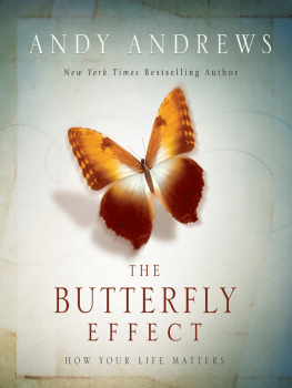 Andy Andrews The Butterfly Effect (How Your Life Matters)