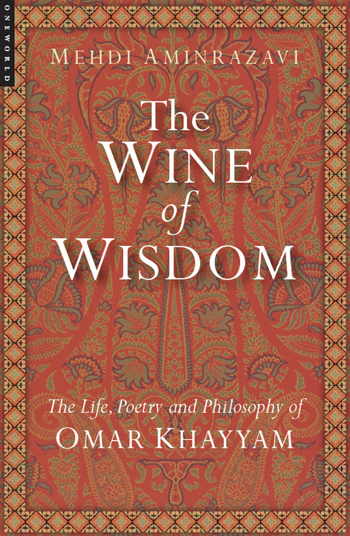 The WINE of WISDOM RELATED TITLES Rumi Past and Present East and West - photo 1