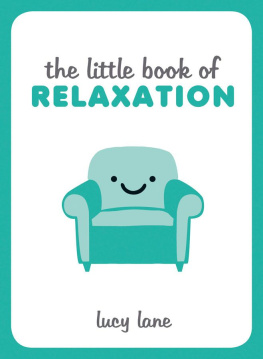 Lucy Lane - The Little Book of Relaxation