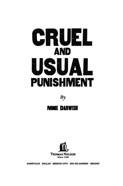 CRUEL AND USUAL PUNISHMENT CRUEL AND USUAL PUNISHMENT By NONIE DARWISH - photo 1