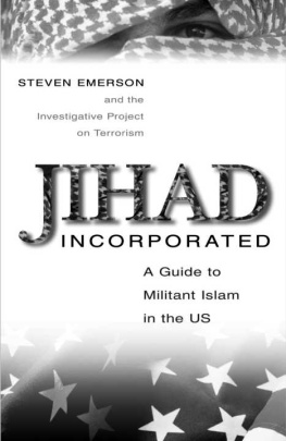 Steven Emerson - Jihad Incorporated: A Guide to Militant Islam in the Us