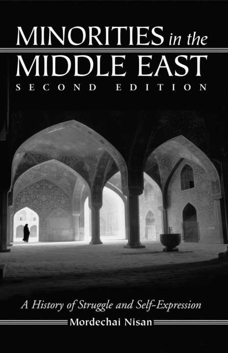 Minorities in the Middle East A History of Struggle and Self-Expression - photo 1