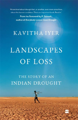 Kavitha Iyer - Landscapes of Loss: The Story of an Indian Drought