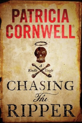 Patricia Cornwell Chasing the Ripper