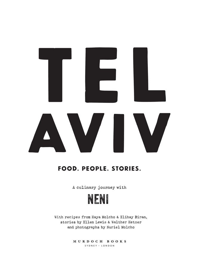 CONTENTS TEL AVIV FOOD PEOPLE STORIES HAYA - photo 2