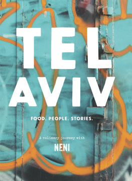 Haya Molcho - Tel Aviv: Food. Stories. People