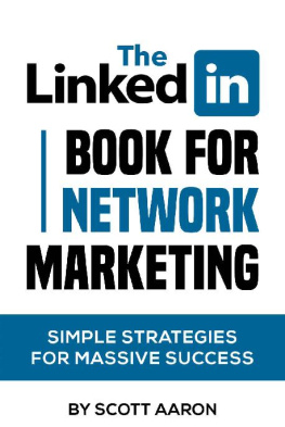 Scott Aaron The Linkedin Book For Network Marketing