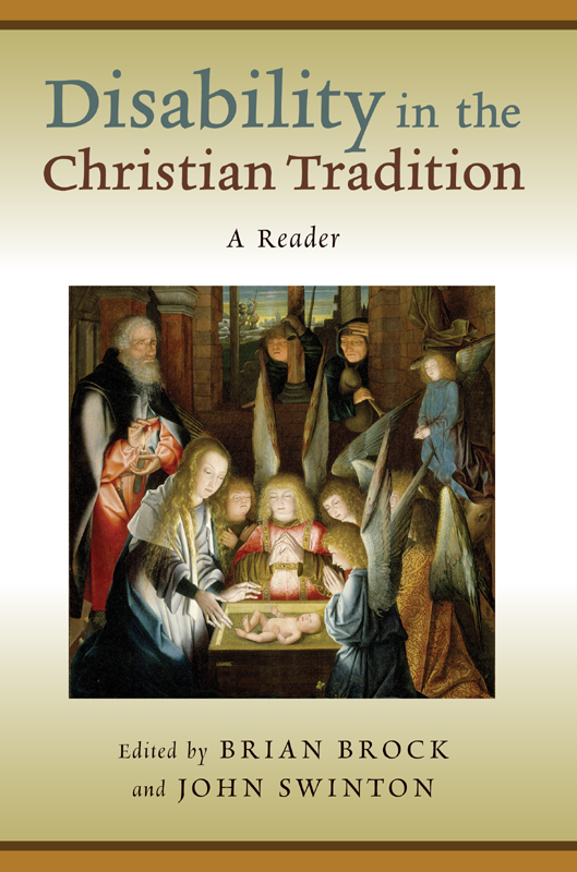 DISABILITY IN THE CHRISTIAN TRADITION Disability in the Christian Tradition A - photo 1