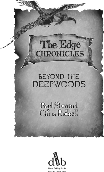 Edge Chronicles 1 Beyond the Deepwoods The Edge Chronicles - image 4