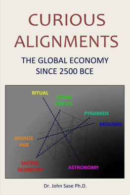 Sase - Curious Alignments: The Global Economy Since 2500 BCE