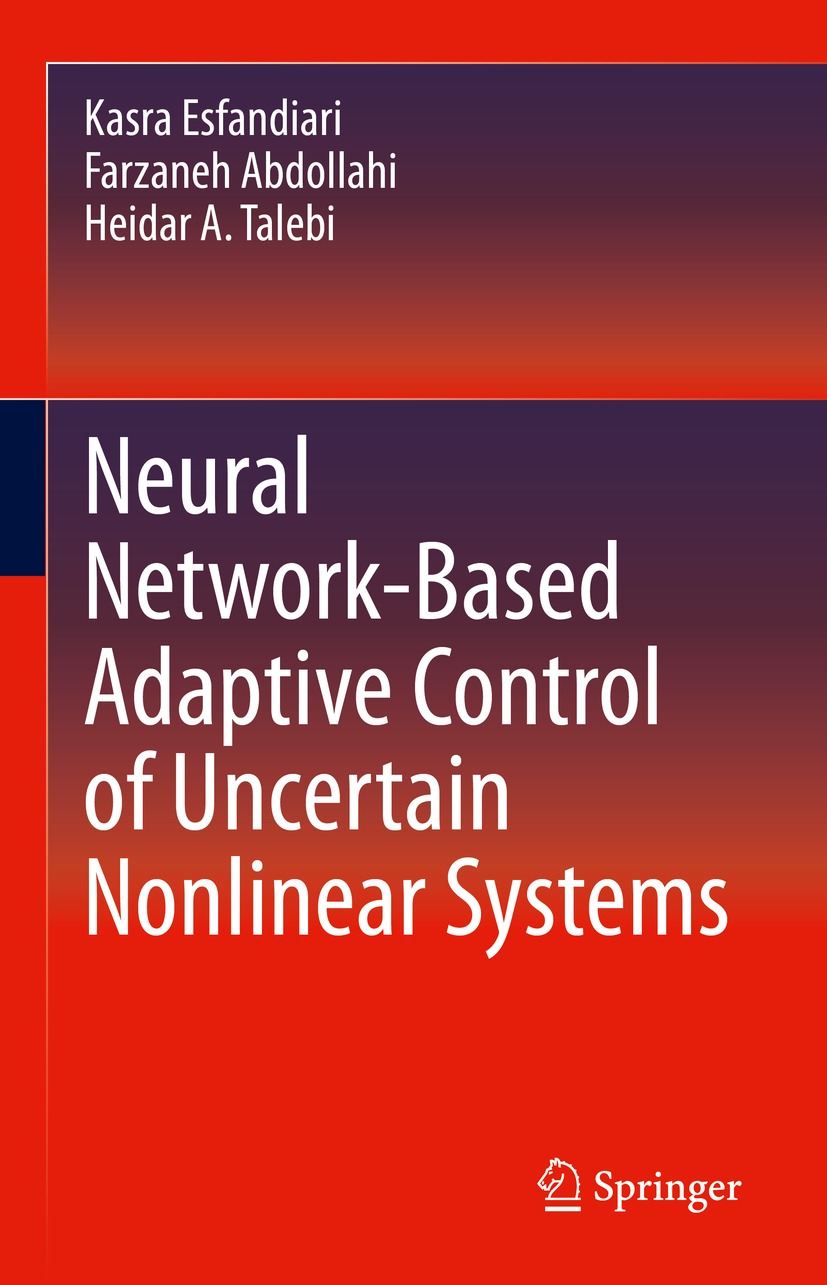 Book cover of Neural Network-Based Adaptive Control of Uncertain Nonlinear - photo 1