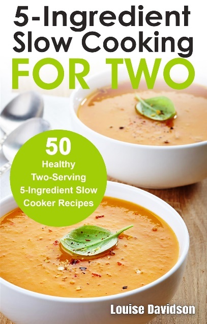 Cooking for Two Cookbook 450 Healthy Two-Serving Recipes Box Set 8 books in 1 including - photo 2